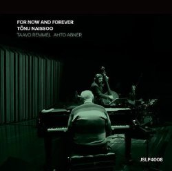 画像1: 【Jazz Shinsekai 】完全限定盤LP TONU NAISSOO TRIO トヌー・ナイソー・トリオ /  FOR NOW AND FOREVER