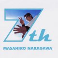 待ってたぜ！熱い武侠の気と濃やかな瀟洒センスが融け合う醸熟のメロディック・ギター!!ＣＤ　中川 正浩 MASAHIRO NAKAGAWA / 7TH