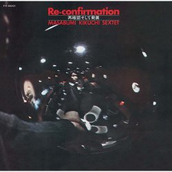 画像1: SHM-CD 菊地 雅章 MASABUMI KIKUCHI  SEXTET  /  再確認そして発展  RE-CONFIRMATION 