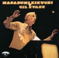 CD 菊地 雅章 MASABUMI KIKUCHI  /  菊地雅章＋ギル・エヴァンス・オーケストラ　+2