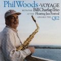 CD PHIL WOODS & BILL CHARLAP TRIO フィル・ウッズ & ビル・チャーラップ・トリオ /  ヴォヤージュ