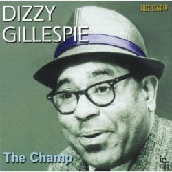 画像1: 【インナー・シティ・レコード JAZZY GROOVE CLASSICS第一期！】 CD DIZZY GILLESPIE ディジー・ガレスピー /  ザ・チャンプ
