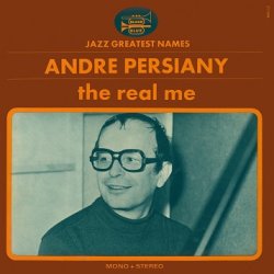 画像1: 【BLACK AND BLUE】CD ANDRE PERSIANY アンドレ・ペルジアニ /   THE REAL ME ザ・リアル・ミー