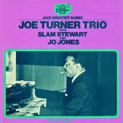 画像1: CD  JOE TURNER  TRIO  ジョー・ターナー・トリオ・ウィズ・スラム・スチュワート・アンド・ジョー・ジョーンズ