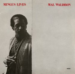 画像1: CD　 MAL WALDRON マル・ウォルドロン /   MINGUS  LIVES  ミンガス・ライヴズ