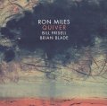 CD RON MILES,BILL FRISELL,BRIAN BLADE ロン・マイルス〜ビル・フリーゼル〜ブライアン・ブレイド /  QUIVER   クイヴァー