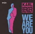 CD  KARL BERGER カール・ベルガー /  WE ARE YOU  ウィー・アー・ユー