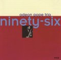 CD ODEAN POPE オディアン・ポープ /  NINETY-SIX  ナインティ・シックス
