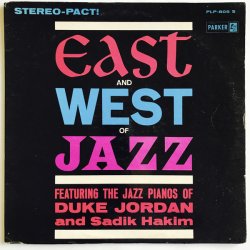 画像1: CD DUKE JORDAN ,SADIK HAKIM デューク・ジョーダン・アンド・サディク・ハキム /  EAST AND WEST OF JAZZ  イースト・アンド・ウェスト・ジャズ