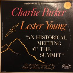 画像1: CD CHARLIE PARKER & LESTER YOUNG チャーリー・パーカー＆レスター・ヤング /  AN HISTRICAL MEET ING AT THE SUMMIT   アン・ヒストリック・ミーティング・アット・ザ・サミット