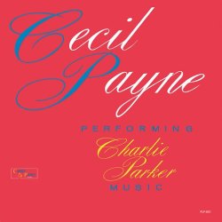 画像1: CD CECIL PAYNE セシル・ペイン /  PEFORMING CHARLIE PARKER MUSIC