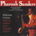 CD PHAROAH SANDERS ファラオ・サンダース /  ウェルカム・トゥ・ラヴ