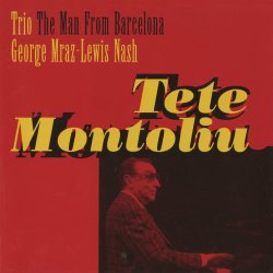画像1: CD TETE MONTOLIU テテ・モントリュー・トリオ /   THE MAN FROM BARCELONA  ザ・マン・フロム・バルセロナ