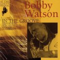 CD  BOBBY WATSON  ボビー・ワトソン /  AT THE GOUVY FESTIVAL- IN THE GROOVE アット・ザ・グヴィー・フェスティバル〜イン・ザ・グルーヴ