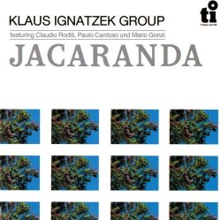 画像1: CD   KLAUS IGNATZEK GROUP  クラウス・イグナチェク・グループ  /  JACARANDA  ジャカランダ