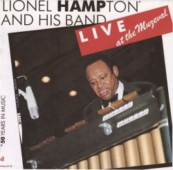 画像1: CD  LIONEL HAMPTON  ライオネル・ハンプトン  AND HIS BAND  /   LIVE AT THE MUZEVAL  ライヴ・アット・ザ・ムゼヴァル