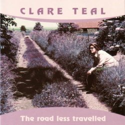 画像1: CD CLARE TEAL クレア・ティール /  ザ・ロード・レス・トラヴェルド