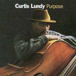 画像1: CD  CURTIS  LUNDY  カーティス・ランディ /   PURPOSE  パーパス