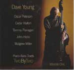 画像1: CD  DAVE YOUNG WITH OSCAR PETERSON TRIO デイヴ・ヤング・ウィズ・オスカー・ピーターソン、シダー・ウォルトン、トミー・フラナガン、ジョン・ヒックス、マルグリュー・ミラー /  ピアノ・ベース・デュエッツ・トゥー・バイ・トゥーVOL.1