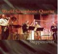 CD WORLD SAXOPHONE QUARTET ワールド・サキソフォン・カルテット /  ステッペンウルフ