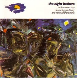 画像1: CD BOB MOVER ボブ・ムーヴァー・トリオ /  THE  NIGHT BATHERS  ザ・ナイト・ベイザーズ