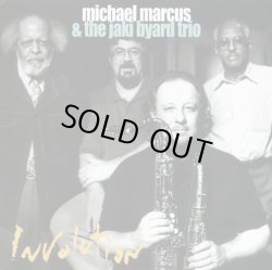 画像1: CD MICHAEL MARCUS,JAKI BYARD マイケル・マーカス＆ジャッキー・バイアード・トリオ /  インヴォリューション
