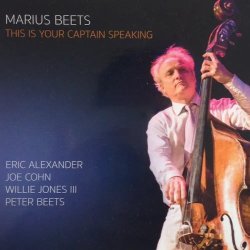 画像1: CD   Marius Beets マリウス・ビーツ・フィーチャリング・エリック・アレキサンダー /  THIS  IS YOUR CAPTAIN  SPEAKING  ディス・ユア・キャプテン・スピーキング