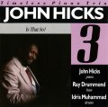 CD JOHN HICKS ジョン・ヒックス /  IS  THAT  SO?    イズ・ザット・ソー・ニュー・エディション