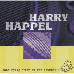 画像1: CD HARRY HAPPEL ハリー・ハッペル /  ソロ・ピアノ`ジャズ・アット・ザ・パインヒル'