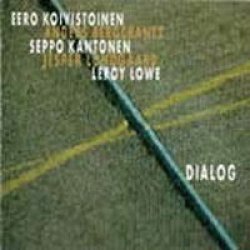画像1: CD Eero Koivistoinen イーロ・コイヴィストイネン /   DIALOG  ダイアログ(完全限定生産盤)