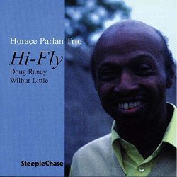 画像1: 【STEEPLE CHASE創設45周年記念】  CD Horace Parlan Trio ホレス・パーラン・トリオ / Hi-Fly