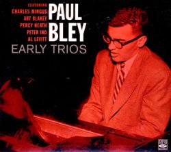 画像1: CD   PAUL BLEY  ポール・ブレイ  / EARLY TRIOS
