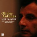 CD   Olivier Antunes Trio  オリヴィエ・アンチュネス  / LIVE IN JAPAN!!