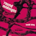 CD   TEDDI KING  テディ・キング /  ROUND MIDNIGHT  ラウンド・ミッドナイト