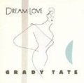 CD Grady Tate グラディ・テイト /  ドリーム・ラヴ Dream Love