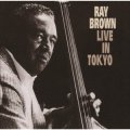 2枚組CD  Ray Brown Trio レイ・ブラウン・トリオ /  LIVE IN TOKYO  ライブ・イン・トーキョー