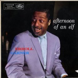 画像1: CD Erroll Garner エロール・ガーナー /  アフタヌーン・オブ・アン・エルフ+5