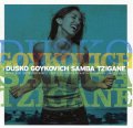 CD DUSKO GOYKOVICH ダスコ・ゴイコヴィッチ /  サンバ・チガーネ