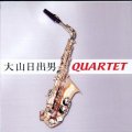 ストレートアヘッドCD    大山 日出男  HIDEO OHYAMA  / QUARTET