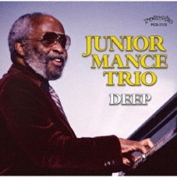 画像1: CD Junior Mance Trio ジュニア・マンス・トリオ /  DEEP + 3 ディープ+ 3