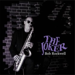画像1: ファンキー&歌心あるCD   BOB ROCKWELL  ボブ・ロックウェル   / THE JOKER