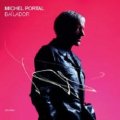 CD MICHEL PORTAL ミシェル・ポルタル / BAILADOR