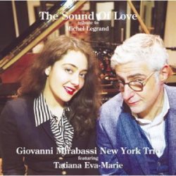 画像1: W紙ジャケット仕様CD GIOVANNI MIRABASSI NY TRIO ジョヴァンニ・ミラバッシ・ニューヨーク・トリオ~フィーチャリング・タチアナ・エヴァ・マリー /  THE SOUND OF LOVE サウンド・オブ・ラブ