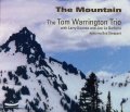 陰影深くニュアンス濃やかなクール・ギターの活躍が絶好調CD!!  TOM WARRINGTON TRIO  トム・ウォリントン  / THE MOUNTAIN