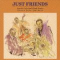 W紙ジャケットCD   SATORU ODA & HANK JONES 尾田悟＆ハンク・ジョ－ンズ・グレイト・ジャズ・クインテット / ジャスト・フレンズ JUST FRIENDS