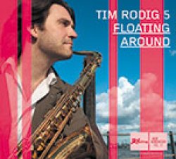 画像1: TIM RODIG 5 (ティム・ロディグ) / FLOATING AROUND