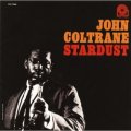 限定発売CD JOHN COLTRANE ジョン・コルトレーン /  STARDUST  スターダスト