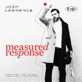 輸入盤CD Josh Lawrence ジョシュ・ローレンス /  Measured Response