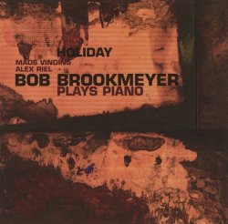 画像1: CD  BOB BROOKMEYER ボブ・ブルックマイヤー / ホリデイ〜ボブ・ブルックマイヤー・プレイズ・ピアノ