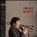 CD   片岡 雄三  YUZO KATAOKA  /  QUARTET (2nd)